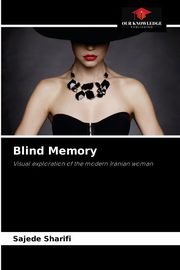 ksiazka tytu: Blind Memory autor: Sharifi Sajede