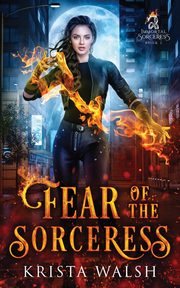 Fear of the Sorceress, Walsh Krista