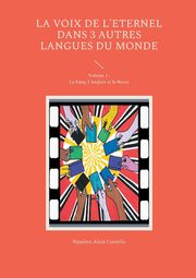 La voix de l'Eternel dans 3 autres langues du Monde, Nguma Alain Corneille