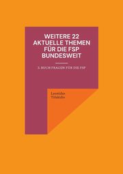 Weitere 22 aktuelle Themen fr die FSP bundesweit, Tifakidis Leonidas