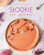 Sodkie co nieco, Matyjek Joanna