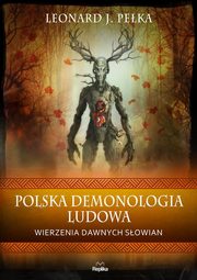 Polska demonologia ludowa, Peka Leonard J.