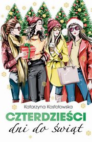 Czterdzieci dni do wit, Kostoowska Katarzyna