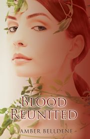 Blood Reunited, Belldene Amber