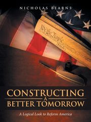 Constructing a Better Tomorrow, Bearns Nicholas