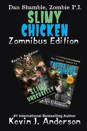 Slimy Chicken Zomnibus, Anderson Kevin J.