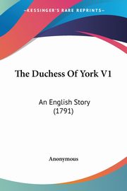 The Duchess Of York V1, Anonymous