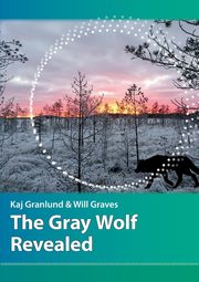 The Gray Wolf Revealed, Granlund Kaj I