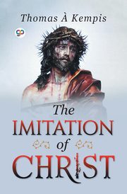 The Imitation of Christ, Kempis Thomas ?