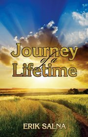 Journey of a Lifetime, Salna Erik