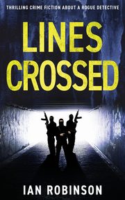 Lines Crossed, Robinson Ian