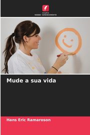 Mude a sua vida, Ramaroson Hans Eric