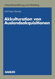 Akkulturation von Auslandsakquisitionen, Reineke Rolf-Dieter