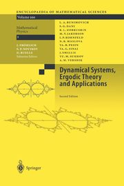 Dynamical Systems, Ergodic Theory and Applications, Bunimovich L. a.