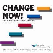 ksiazka tytu: Change Now! Five Steps to Better Leadership autor: Kanaga Kim