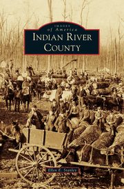 ksiazka tytu: Indian River County autor: Stanley Ellen E.