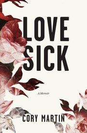 Love Sick, Martin Cory