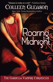 Roaring Midnight, Gleason Colleen