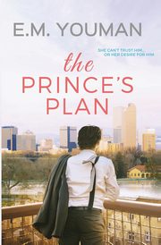 The Prince's Plan, Youman E. M.