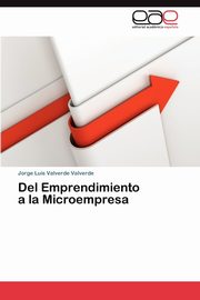 Del Emprendimiento  a la Microempresa, Valverde Valverde Jorge Luis