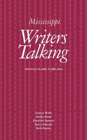 Mississippi Writers Talking, 