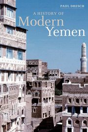 A History of Modern Yemen, Dresch Paul