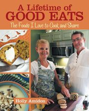 A Lifetime of Good Eats, Amidon Holly