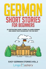 German Short Stories for Beginners, Lingo Mastery