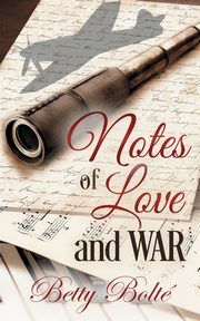 Notes of Love and War, Bolte Betty