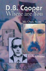 DB Cooper Where Are You, Grant Walter