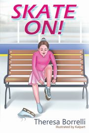 Skate On!, Borrelli Theresa