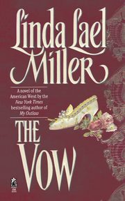 The Vow, Miller Linda Lael