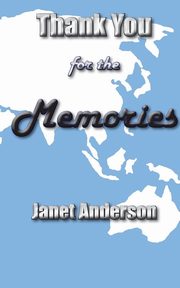 Thank You for the Memories, Anderson Janet