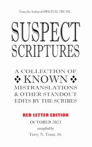 Suspect Scriptures, Trent Terry N