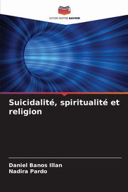 Suicidalit, spiritualit et religion, Banos Illan Daniel