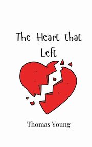 The Heart that Left, Young Thomas