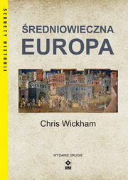 redniowieczna Europa, Wickham Chris