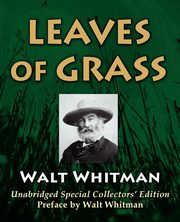 Leaves Of Grass, Whitman Walt