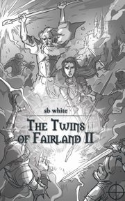 The Twins of Fairland II, sb white