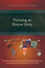 Pursuing an Elusive Unity, Munyenyembe Rhodian