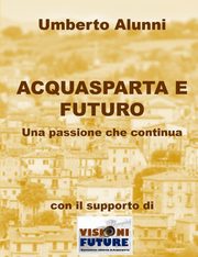 ACQUASPARTA E FUTURO  UNA PASSIONE CHE CONTINUA, Alunni Umberto
