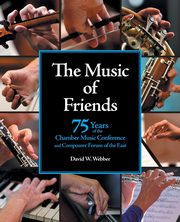 The Music of Friends, Webber David W.