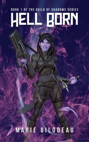 Hell Born, Bilodeau Marie