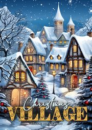 Christmas Village Coloring Book for Adults, Publishing Monsoon