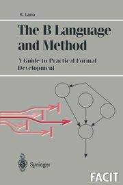 The B Language and Method, Lano Kevin