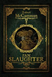Pan Slaughter, McCammon Robert
