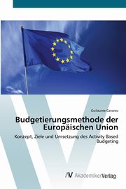 Budgetierungsmethode der Europischen Union, Cavaroc Guilaume