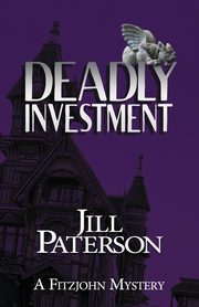 Deadly Investment, Paterson Jill