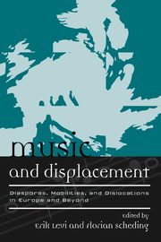 Music and Displacement, 