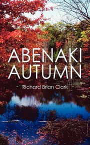 Abenaki Autumn, Clark Richard Brian